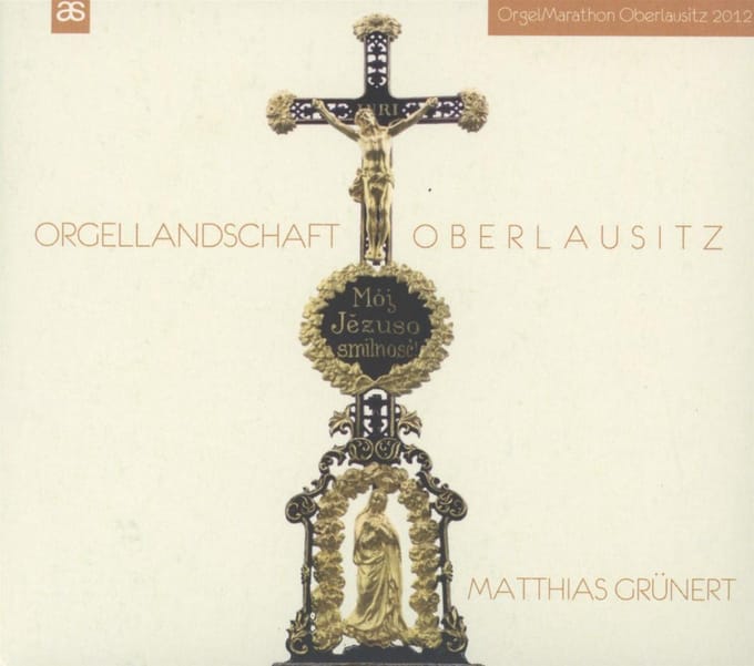 Matthias Grunert - Orgellandschaft Oberlausitz