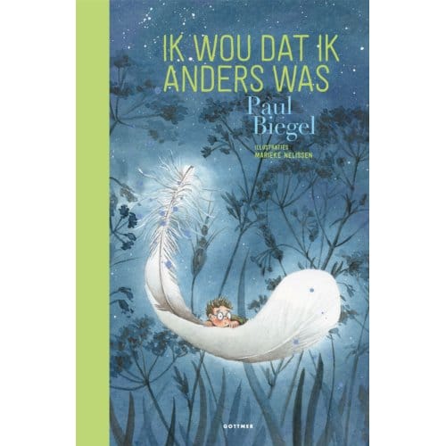 Ik Wou Dat Ik Anders Was - Paul Biegel