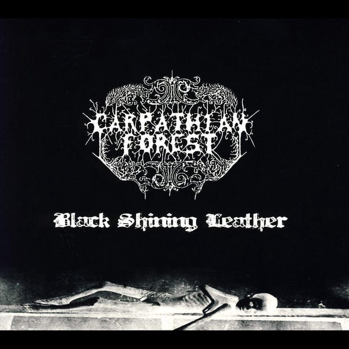 Black Shining Leather - Carpathian Forest