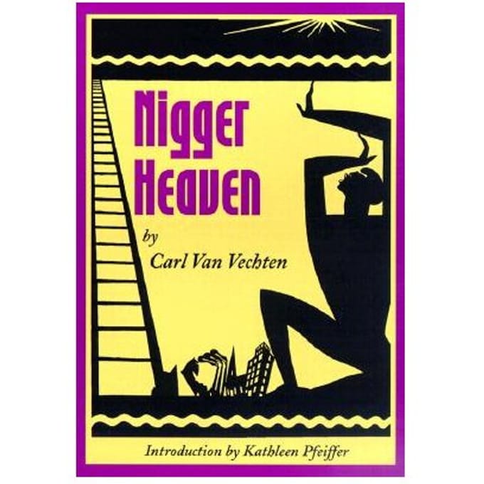 Nigger Heaven - Carl Van Vechten