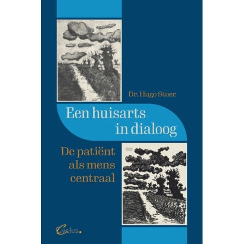 Een Huisarts In Dialoog - Hugo Stuer