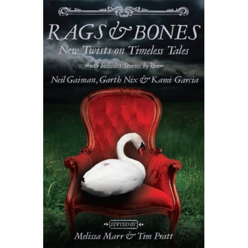Rags & Bones - Melissa Marr