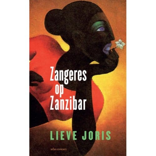 Zangeres Op Zanzibar - Lieve Joris
