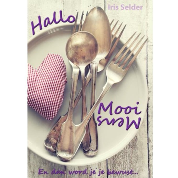 Hallo Mooi Mens - Iris Selder