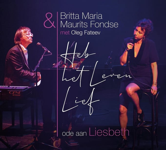 Britta Maria & Maurits Fondse - Heb Het Leven Lief (CD)