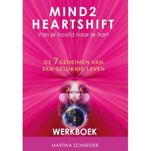 Mind2heartshift Werkboek - Martina Schneider
