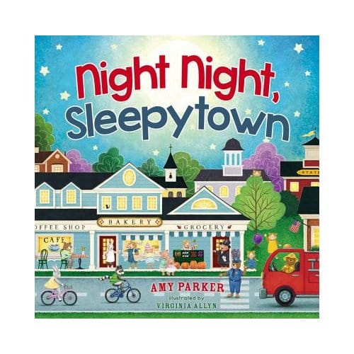 Night Night, Sleepytown - Amy Parker