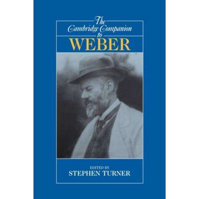 The cambridge companion to weber - Stephen Turner
