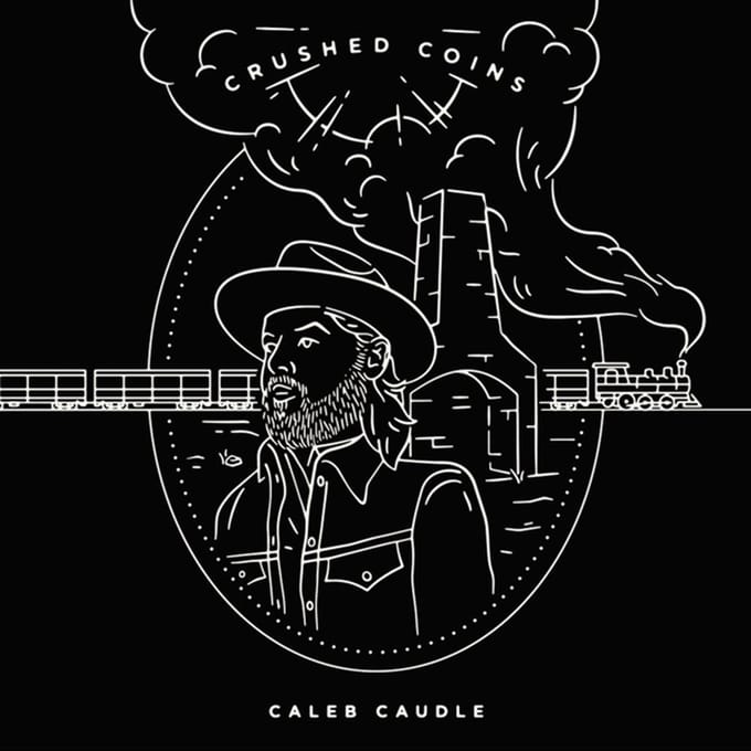 Crushed Coins - Caudle Caleb