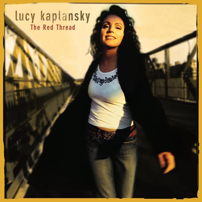 Red Thread - Lucy Kaplansky