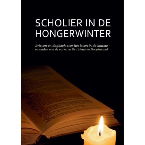 Scholier In De Hongerwinter - Paul Besseling