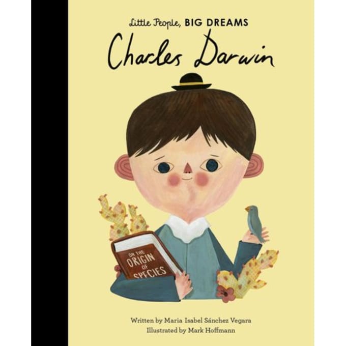 Charles Darwin - Little People, Big Dreams - Maria Isabel Sanchez Vegara