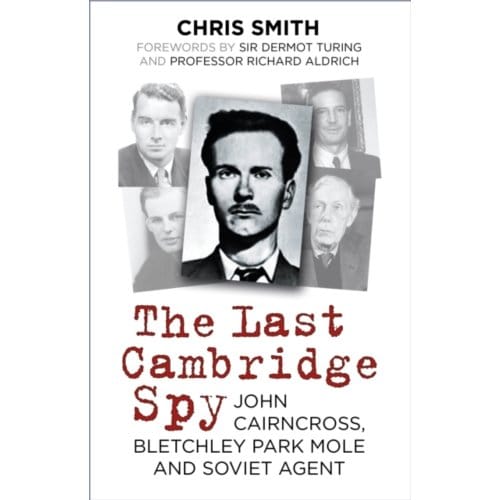 The Last Cambridge Spy - Chris Smith