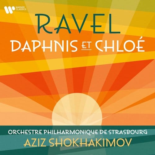 Ravel: Daphnis Et Chloe - Strasbourg