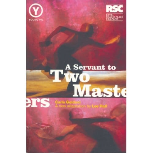 A Servant To Two Masters - Carlo Goldoni