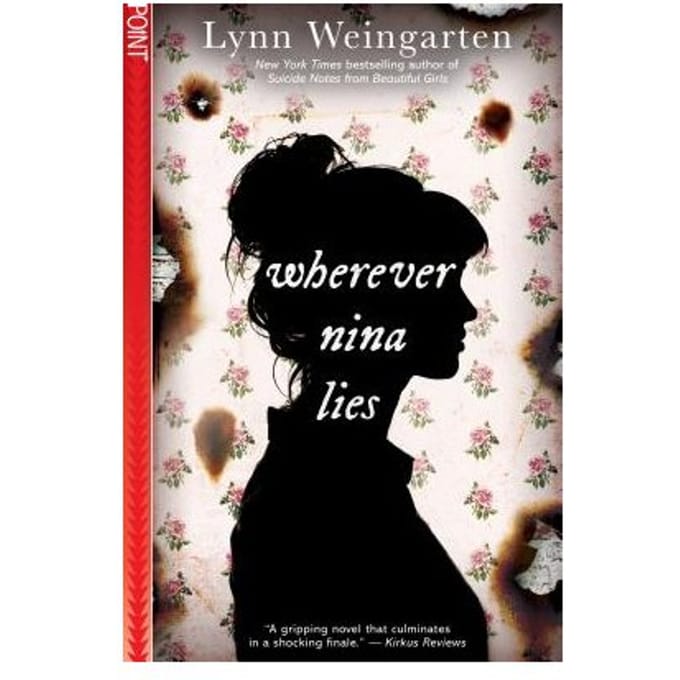 Wherever Nina Lies (Point Paperbacks) - Lynn Weingarten