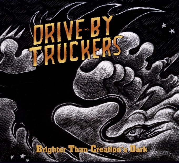 Brighter Than Creation's - Drive-by Truckers