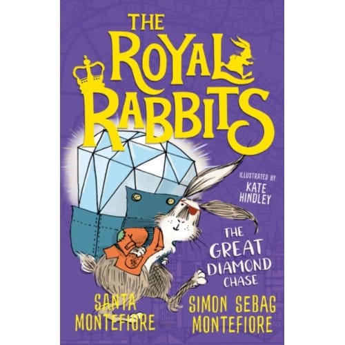 The Royal Rabbits: The Great Diamond Chase - The Royal Rabbits - Santa Montefiore