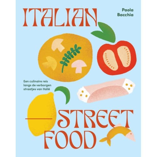 Italian Streetfood - Paola Bacchia
