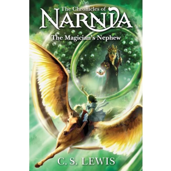 The Magician’s Nephew - The Chronicles Of Narnia - C. S. Lewis