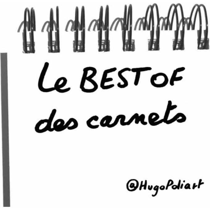 Le Best Of Des Carnets - Hugo Poliart