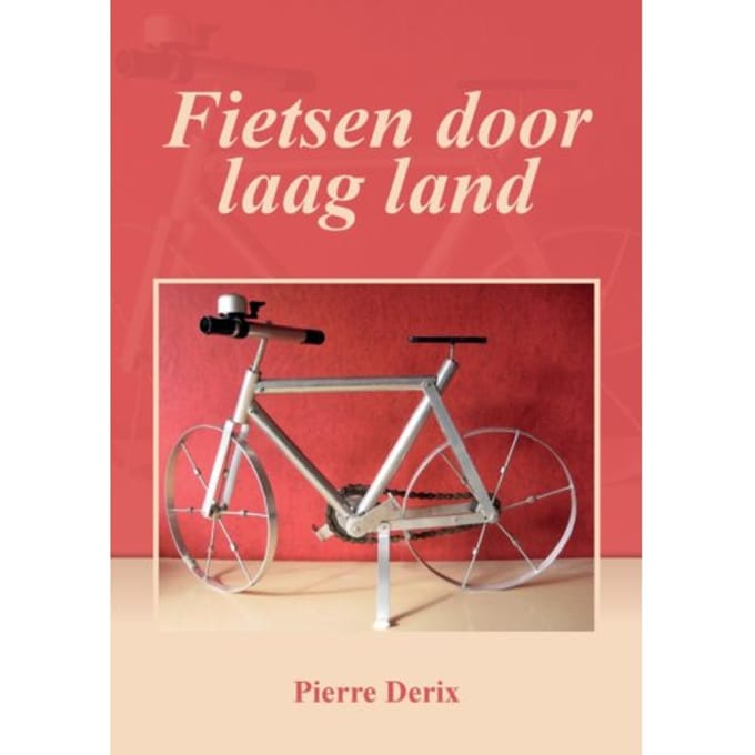 Fietsen Door Laagland - Pierre Derix
