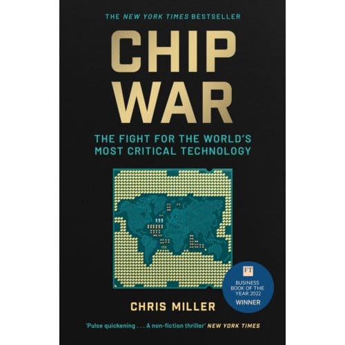 Chip War - Chris Miller