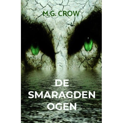 De Smaragden Ogen - M.G. Crow