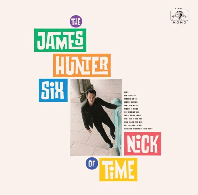 Nick Of Time - James Hunter -six-