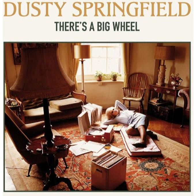 There'S A Big Wheel - Dusty Springfield