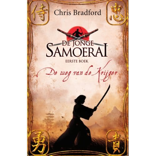De Weg Van De Krijger - De Jonge Samoerai - Chris Bradford