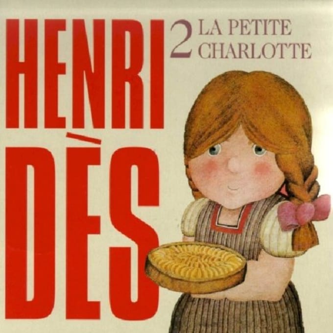 Henri Dès - La Petite Charlotte Volume 2 (CD)
