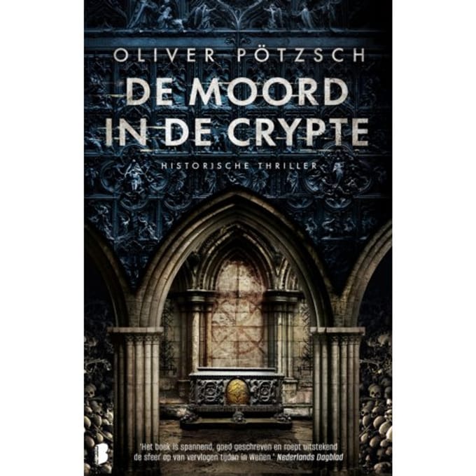 De Moord In De Crypte - Oliver Pötzsch