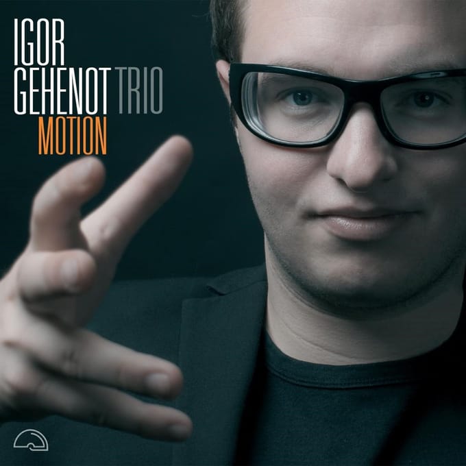 Igor Gehenot Trio - Motion (CD)