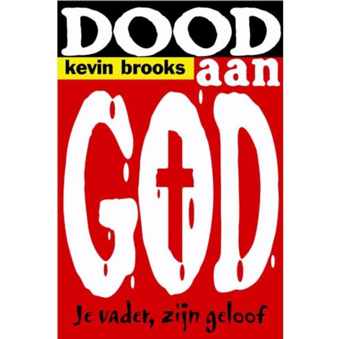 Dood Aan God - Kevin Brooks