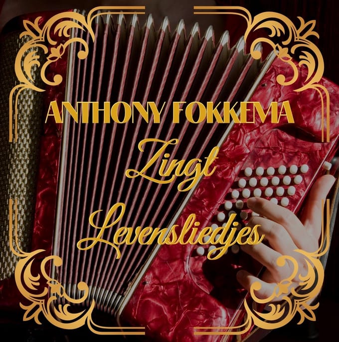 Anthony Fokkema - Zingt Levensliedjes