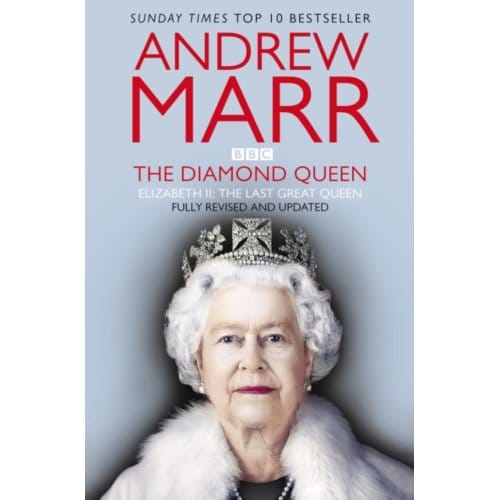The Diamond Queen - Andrew Marr