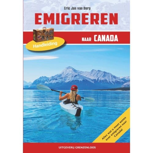 Emigreren Naar Canada - Bart Nagel