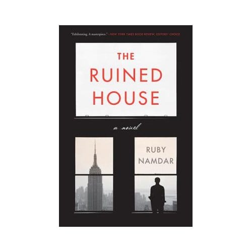 The Ruined House - Ruby Namdar