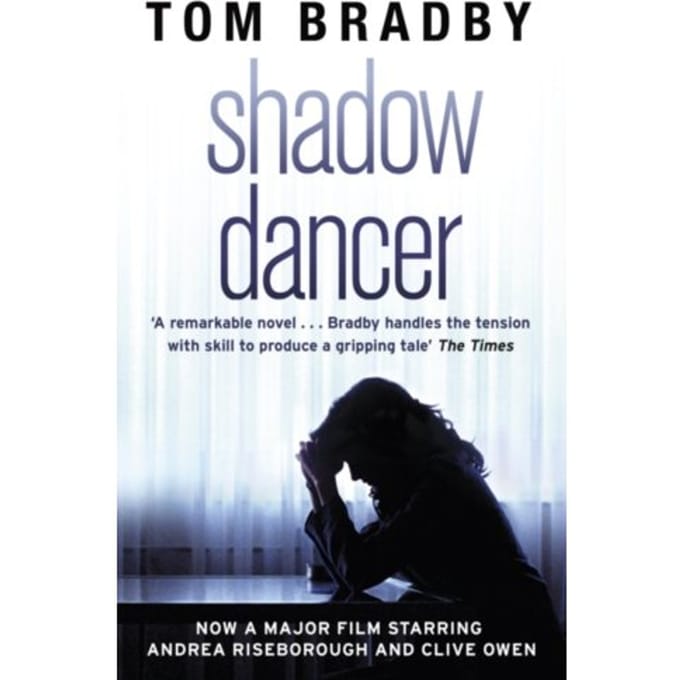 Shadow Dancer - Tom Bradby