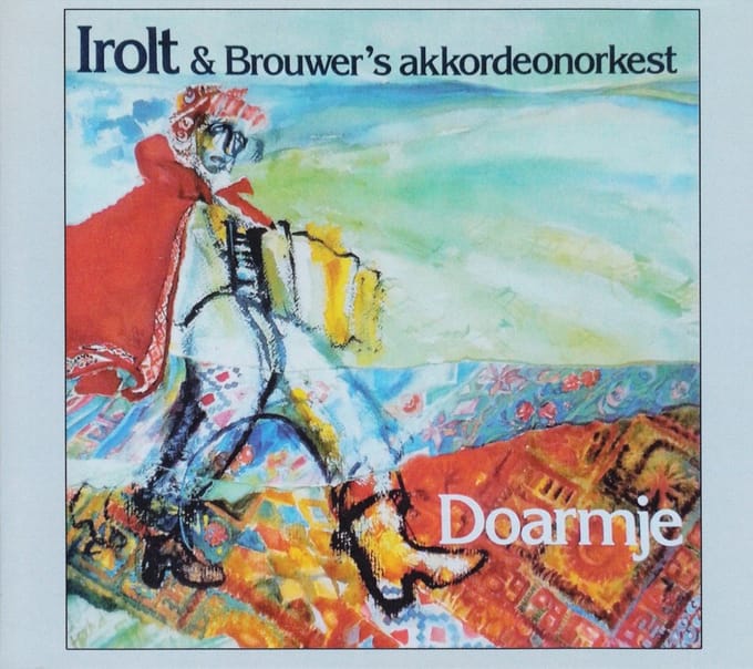 Irolt, Brouwer's Akkordeonorkest - Doarmje (CD)