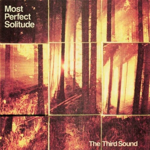 Most Perfect Solitude - Third Sound