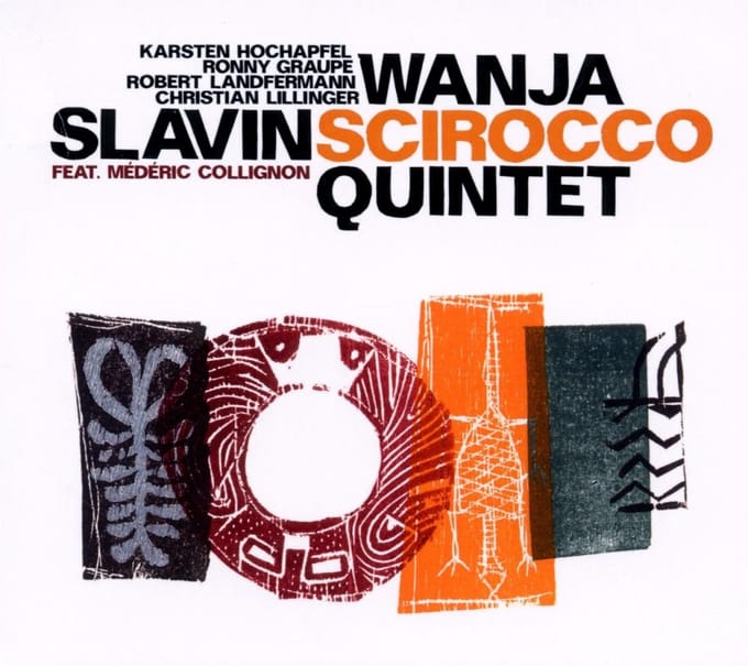 Wanja Slavin Quintet - Scirocco (CD)