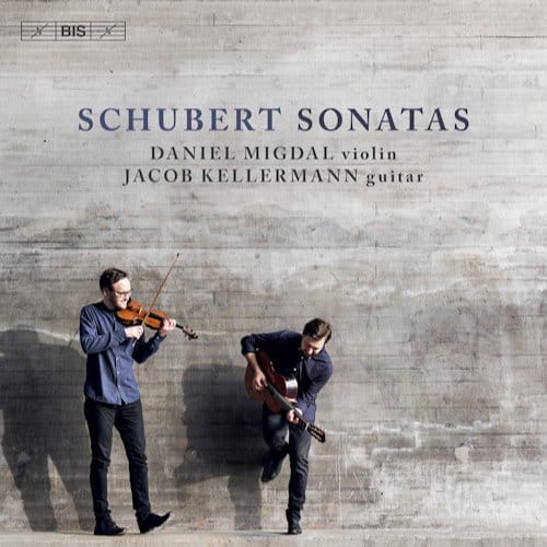 Duo Kemi (Daniel Migdal & Jacob Kellermann) - Schubert: Sonatas On Violin And Guitar (SACD)