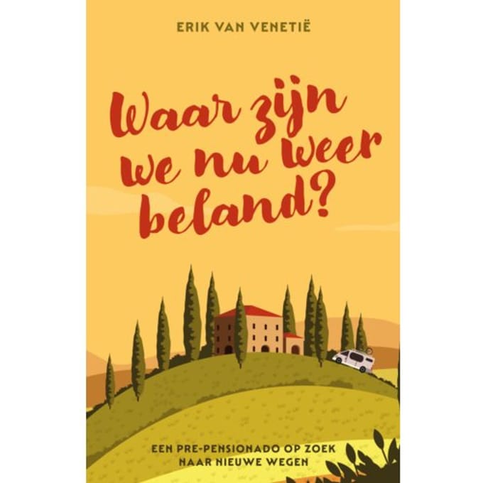 Waar Zijn We Nu Weer Beland? - Erik van Venetië