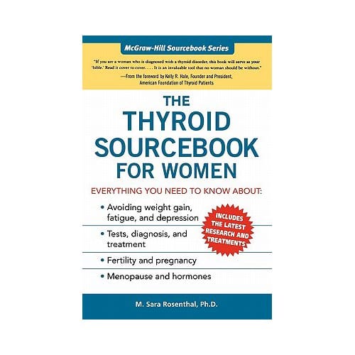 The Thyroid Sourcebook For Women - Rosenthal, M. Sara