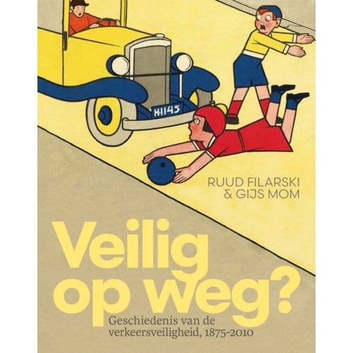 Veilig Op Weg? - Ruud Filarski