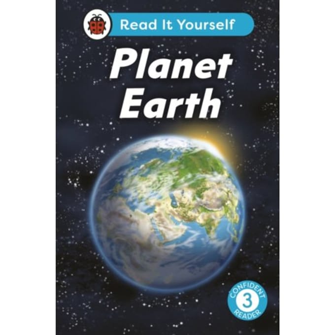 Planet Earth: Read It Yourself - Level 3 Confident Reader - Read It Yourself - Ladybird