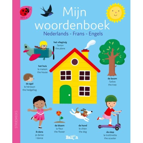 Mijn Woordenboek - Nederlands, Frans, Engels - Stipjesreeks