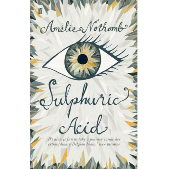 Sulphuric Acid - Amelie Nothomb